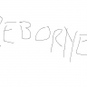 Reborned